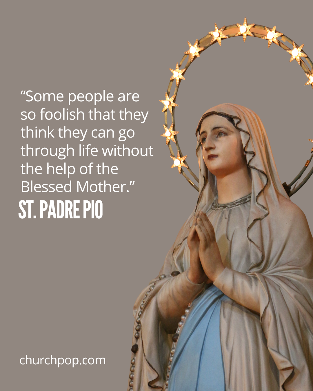 Padre Pio Quote, Mother Mary