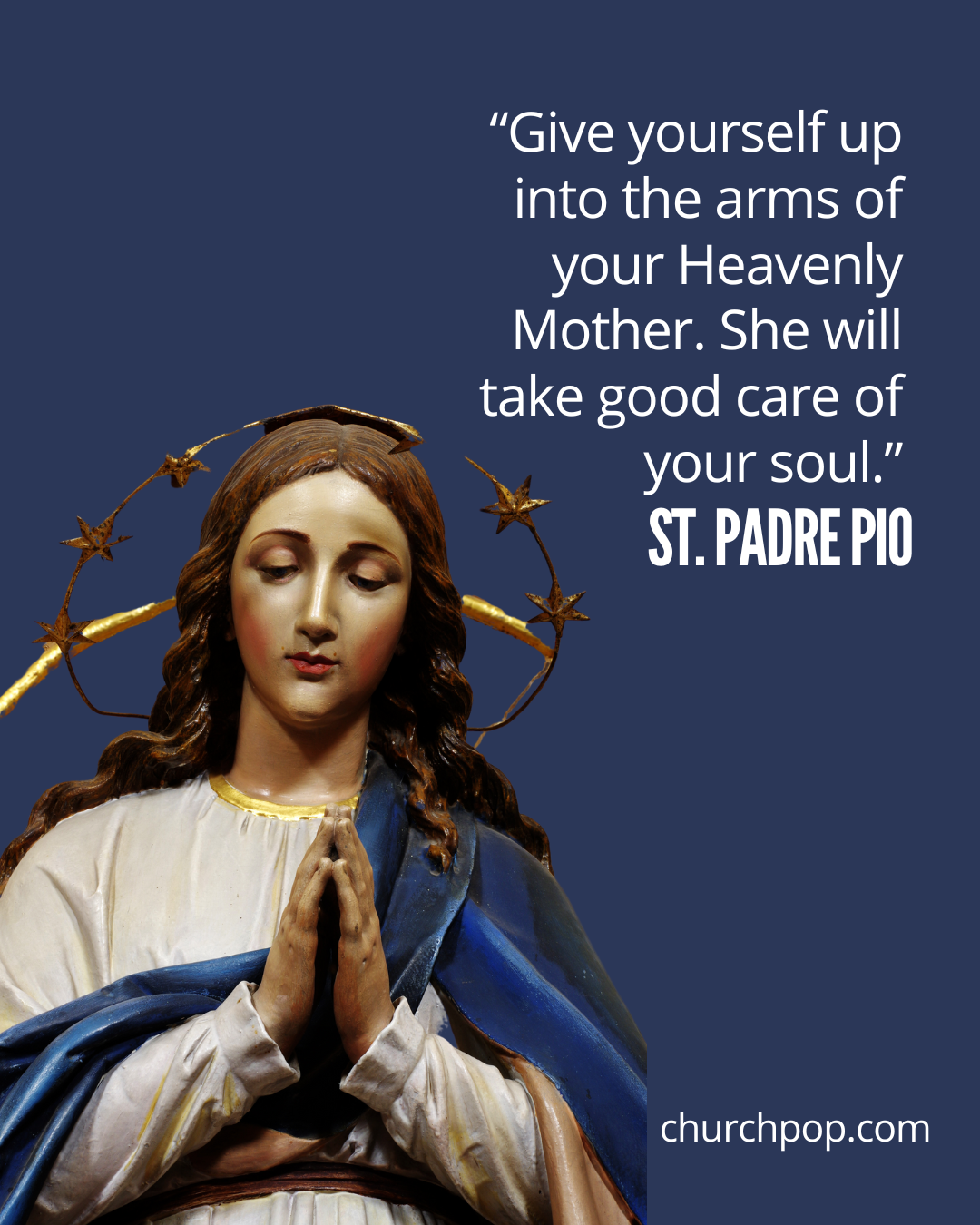 Padre Pio Quotes on Mother Mary