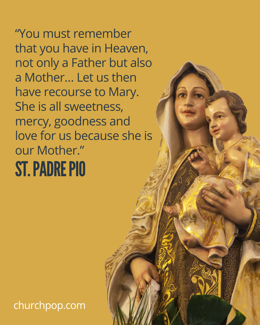 Padre Pio Quotes on Mother Mary