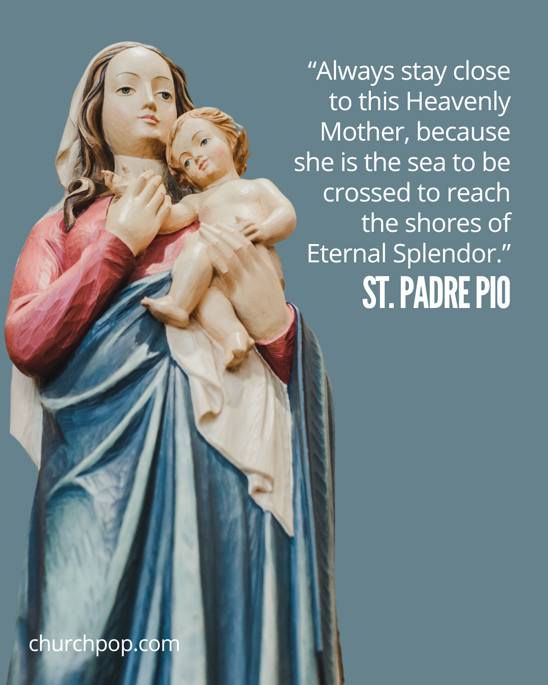 Padre Pio Quotes on Mother Mary