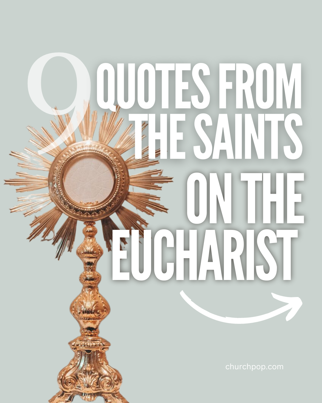 9 Powerful Quotes on the Holy Eucharist from the Saints