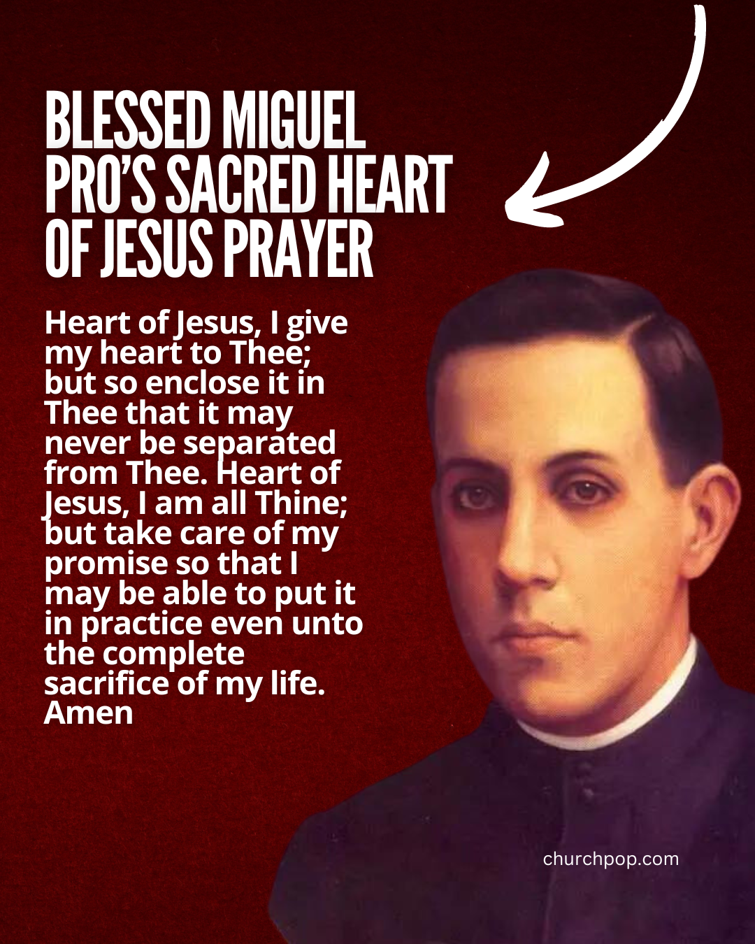 sacred heart of jesus, sacred heart prayer, sacred heart of jesus prayer, blessed miguel pro