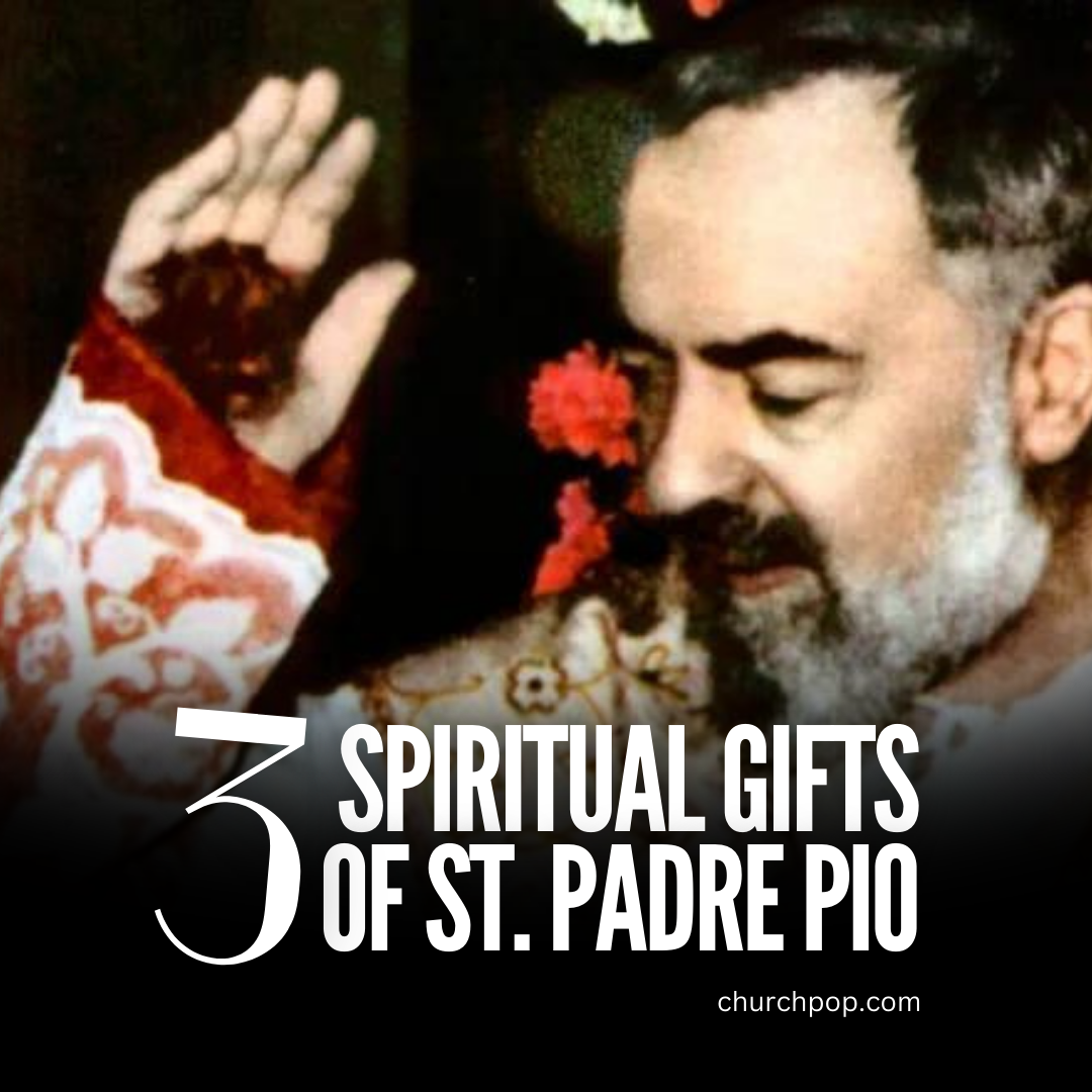 Bilocation, Reading Hearts, & Stigmata: 3 Spiritual Gifts of Saint Padre Pio Explained