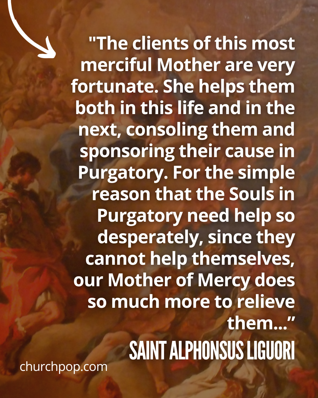 saint alphonsus liguori, purgatory, purgatory in the bible, catholic church, catholic saints, saint quotes