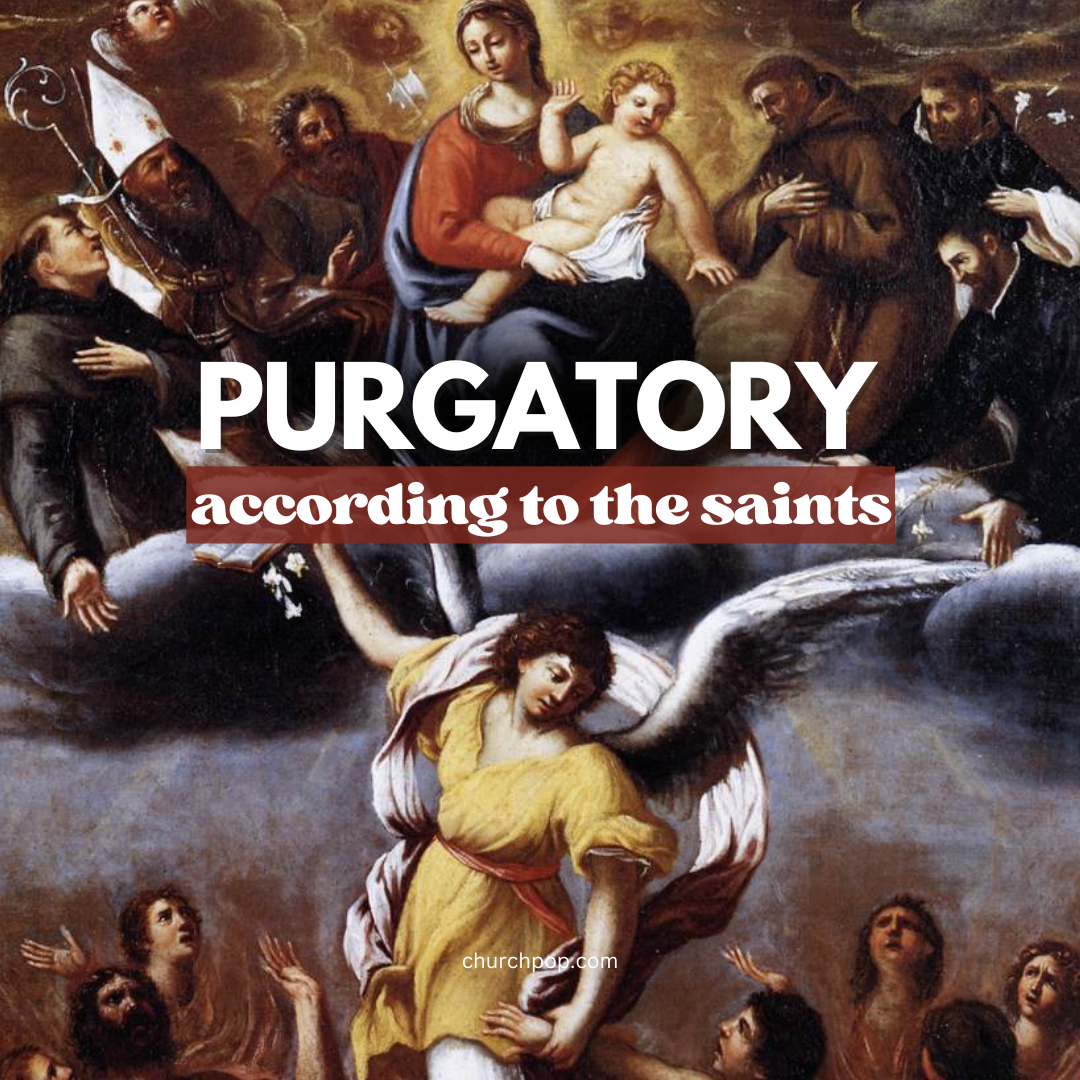 'We Must Empty Purgatory': 10 Saint Quotes on the Power of Praying for Departed Souls