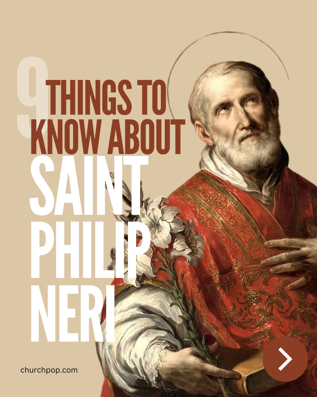 St. Philip Neri, Patron Saint of Humor: 9 Amazing Things to Know & Share