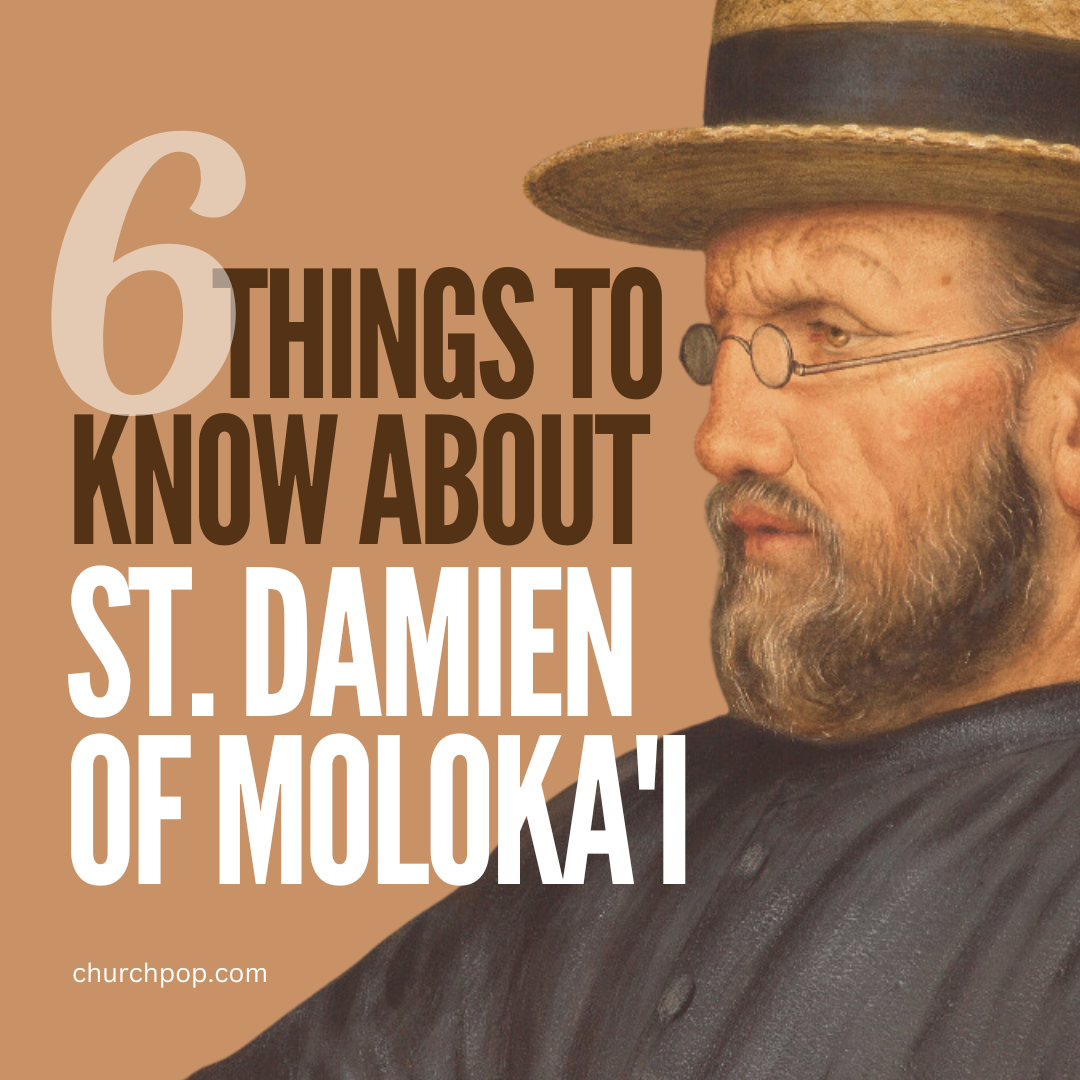 6 Stirring Facts About the Incredible Life of St. Damien of Moloka’i, Saint for the Abandoned
