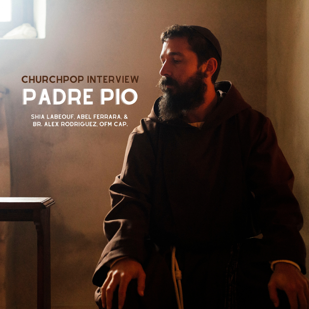 Padre Pio, Shia LaBeouf, Padre Pio Movie, Abel Ferrara, OFM Capuchins