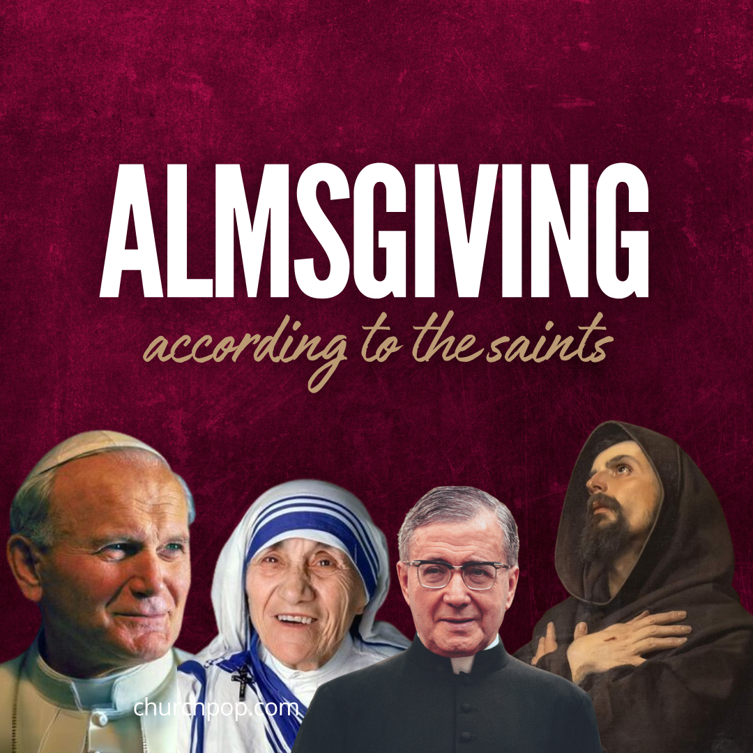 almsgiving, what is almsgiving, saints catholic, saints in the catholic church, saints catholic list