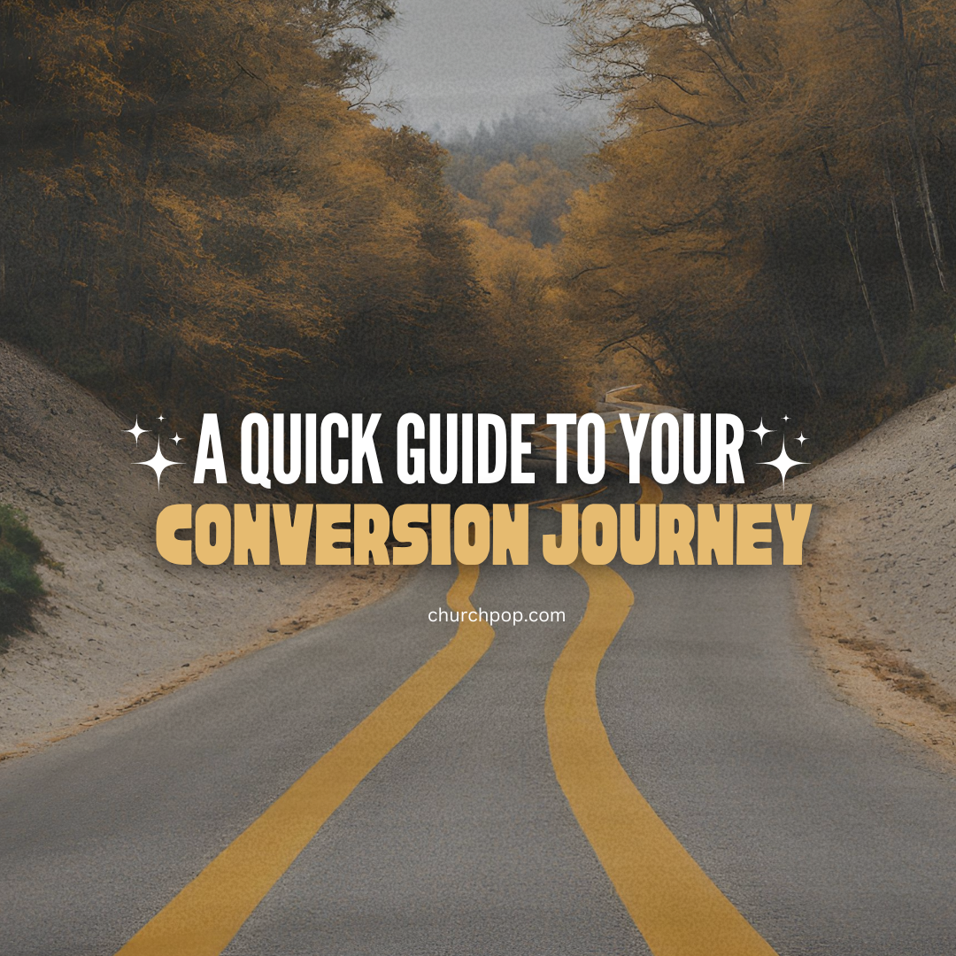 7 Quick Tips to Guide Your Conversion Journey to Holiness