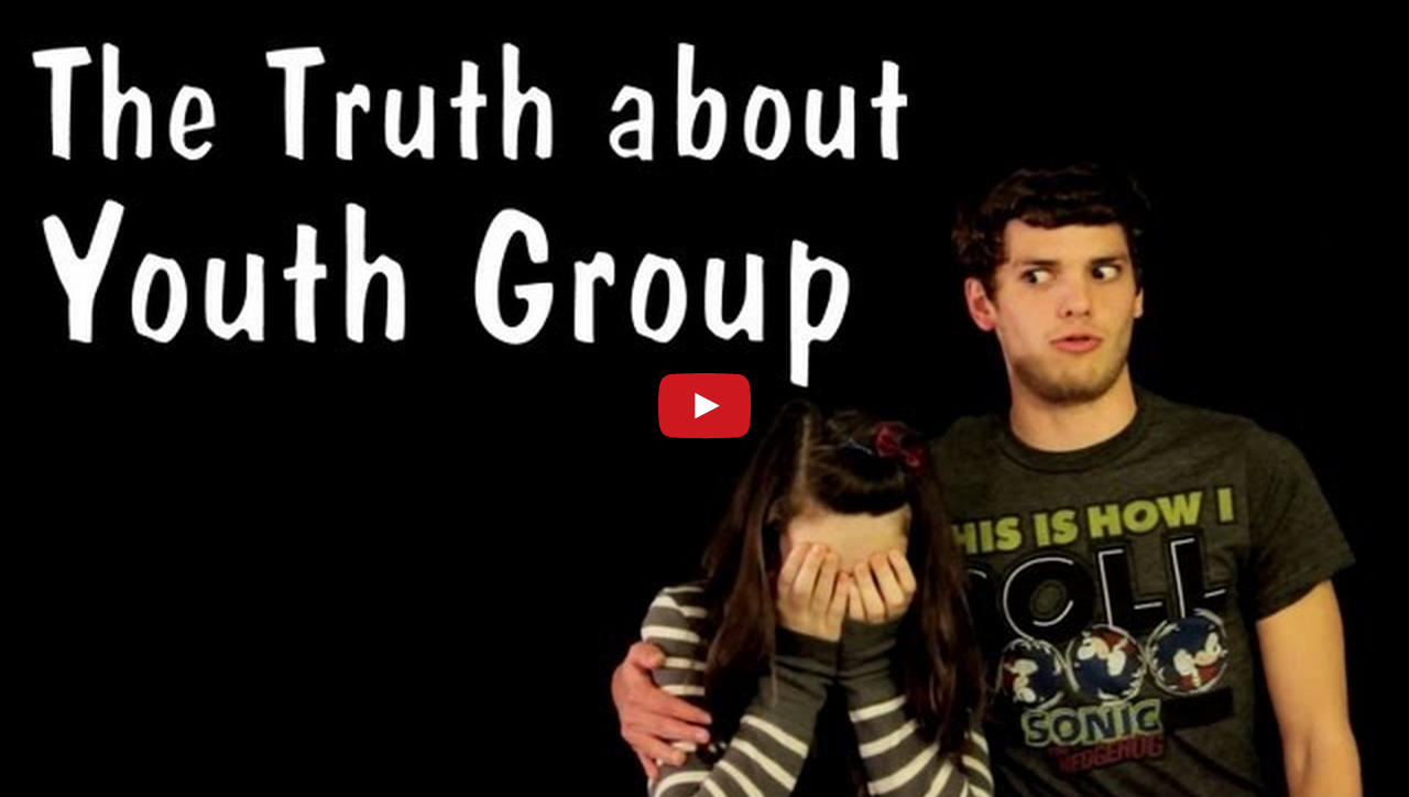Video: The Truth About Youth Group
