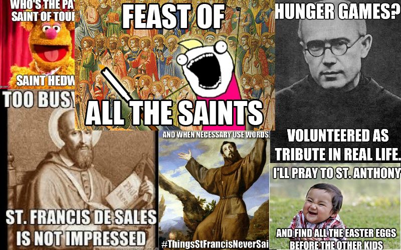 18 Super Fun Saint Memes to Celebrate All Saints' Day!