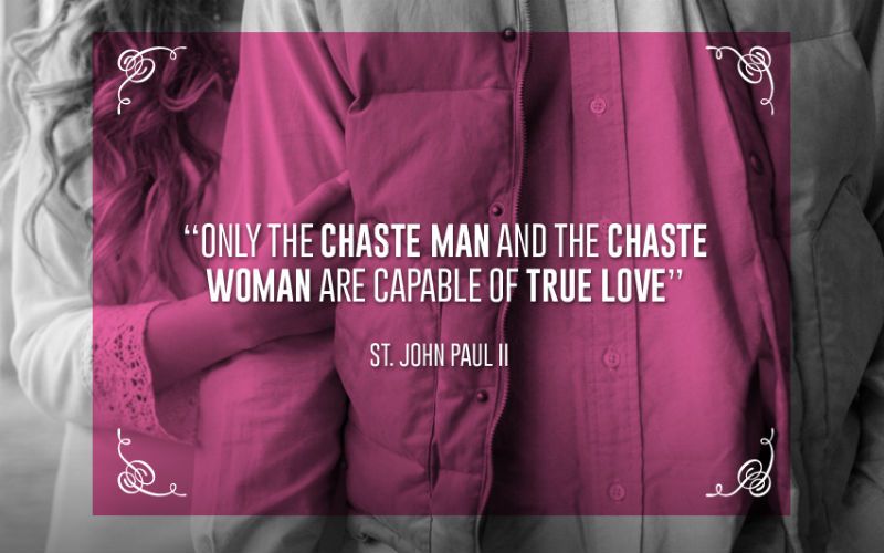 10 Quotes on the Most Counter-Cultural Virtue Today: Chastity