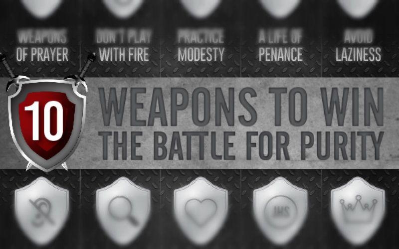 10 Must-Have Weapons to Win the Battle for Purity