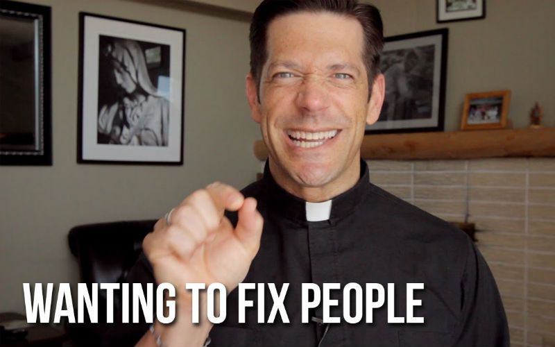 What You Should Do Instead of Trying to Fix Everyone, According to Fr. Mike Schmitz
