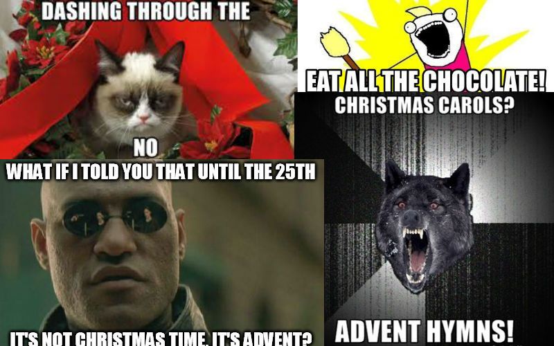 11 Hilarious Advent Memes to Start Your Liturgical Year Off Right!