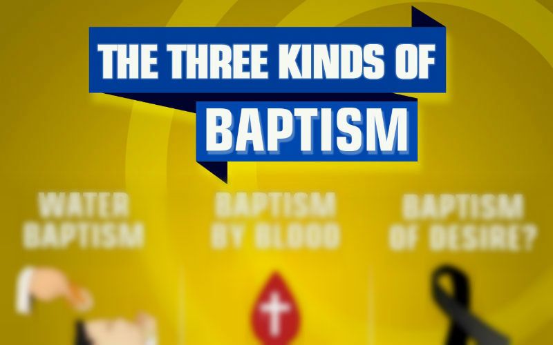 The Three Kinds of Baptism, In One Infographic