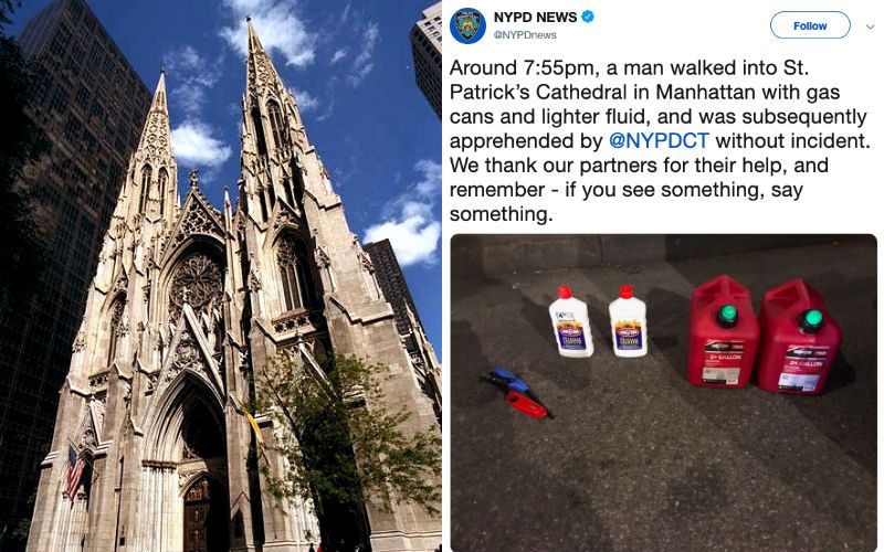 Man Arrested for Entering St. Patrick's Cathedral in NYC with Gasoline to Start Fire