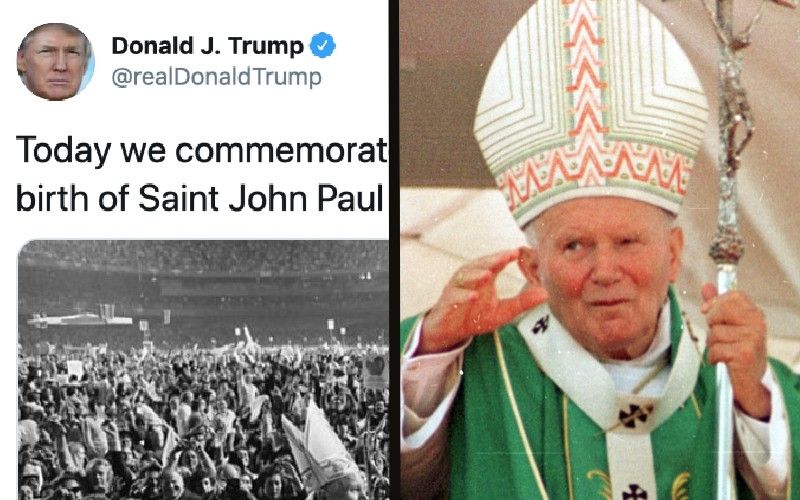 Pres. Donald Trump Wishes Pope St. John Paul II Happy 100th Birthday in Memorial Tweet