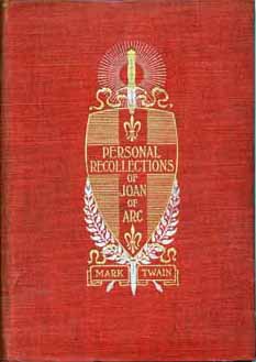 First Edition cover of Twain's "Personal Recollections of Joan of Arc" / Public Domain, Wikipedia